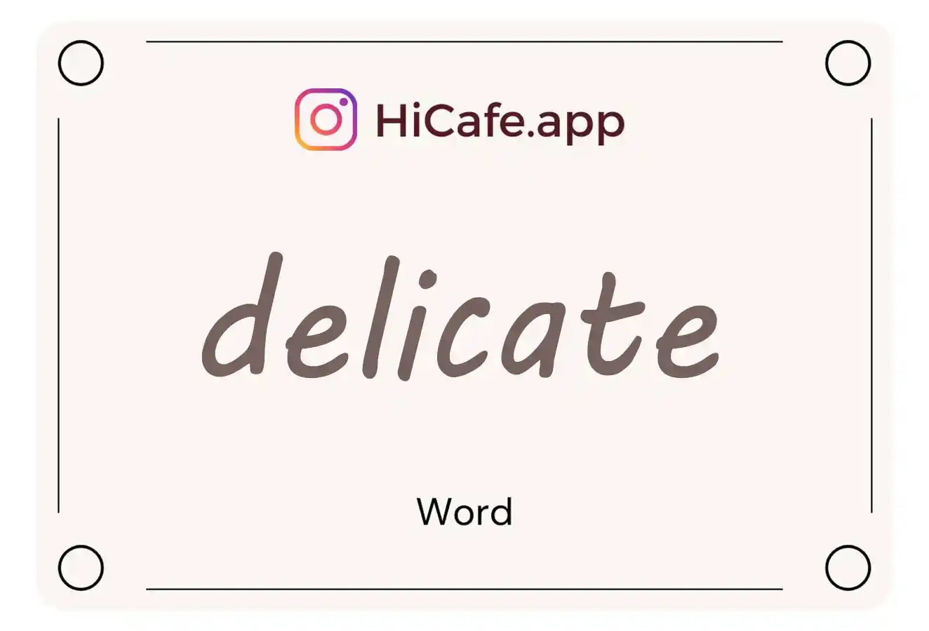 Meaning and usage of delicate word