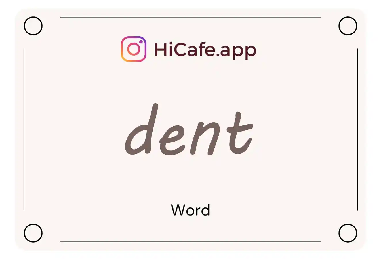 Meaning and usage of dent word