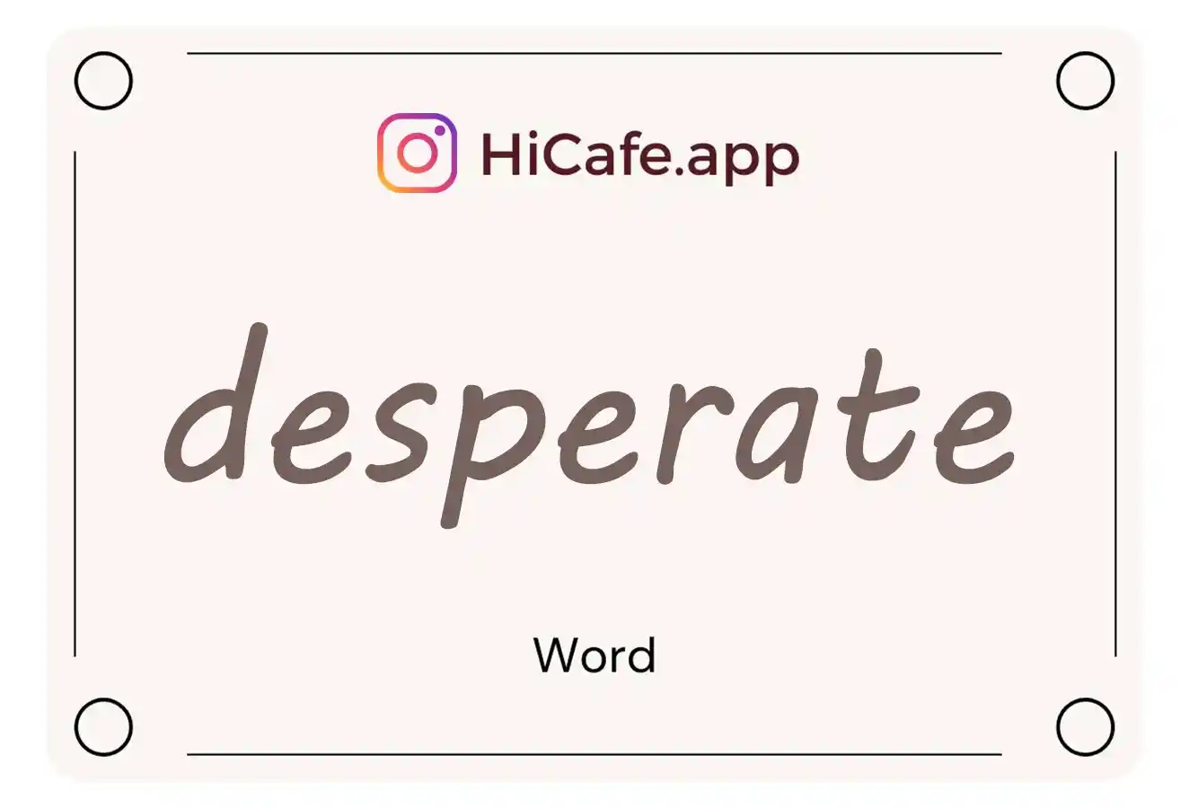 Meaning and usage of desperate word