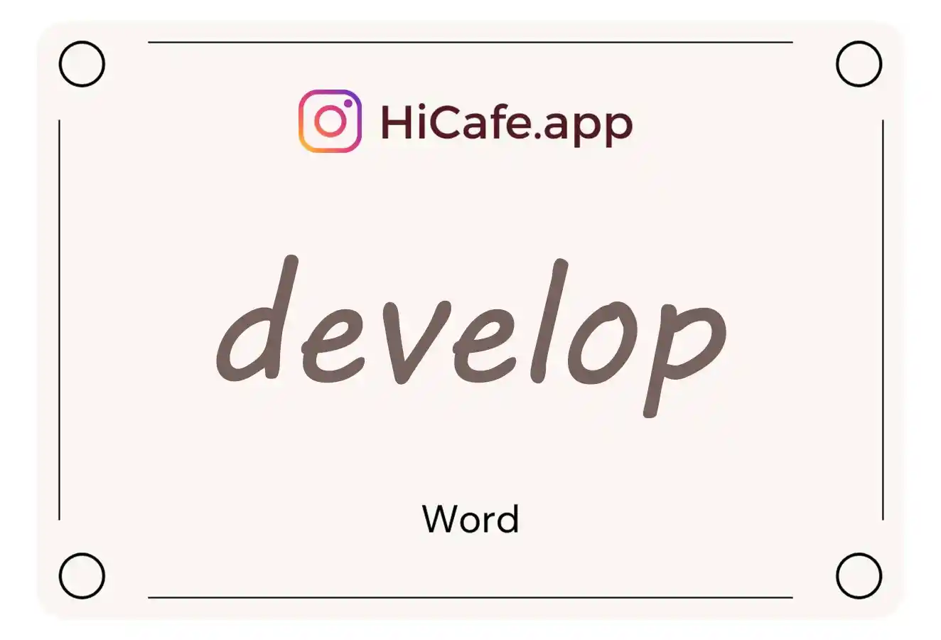 Meaning and usage of develop word