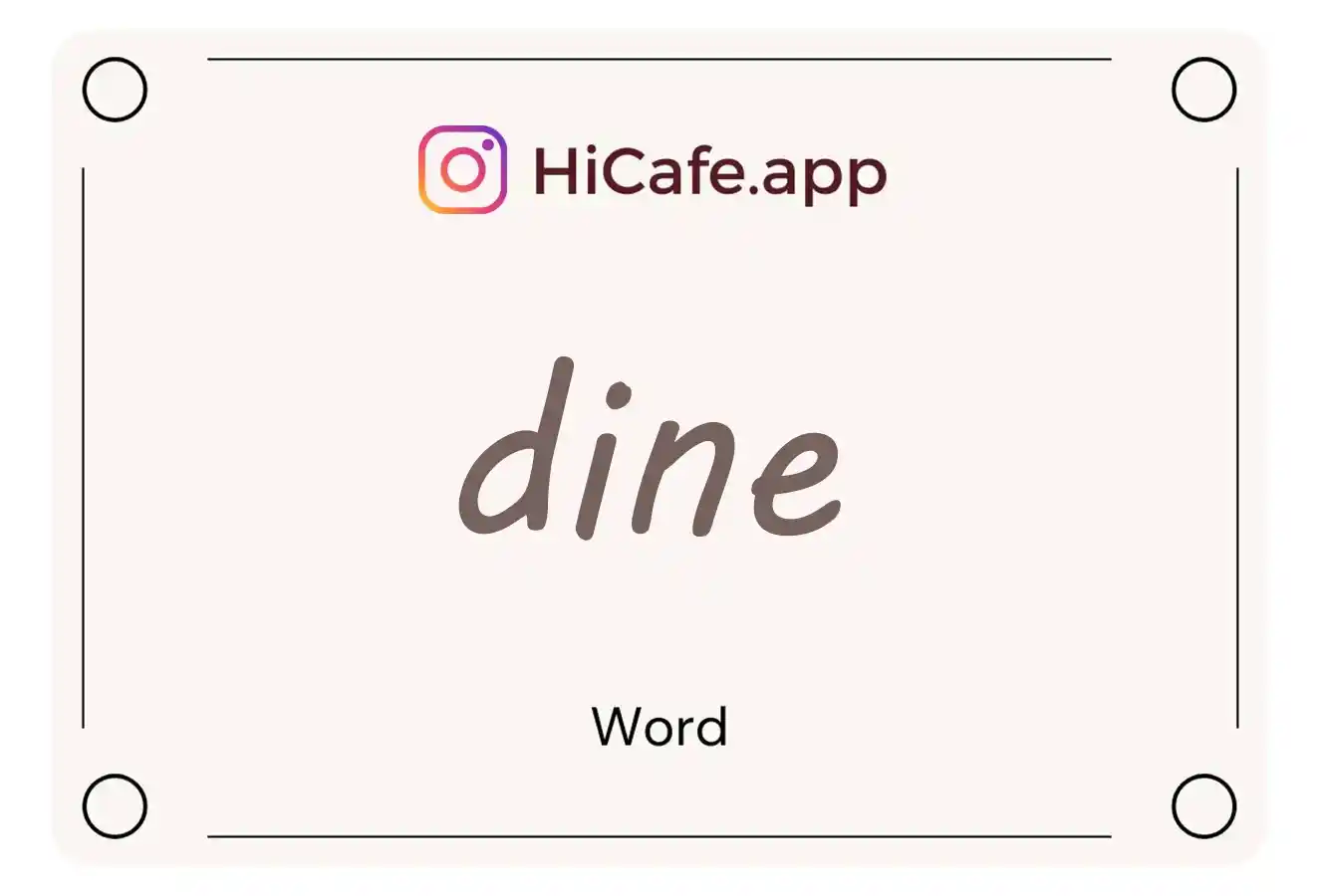 Meaning and usage of dine word