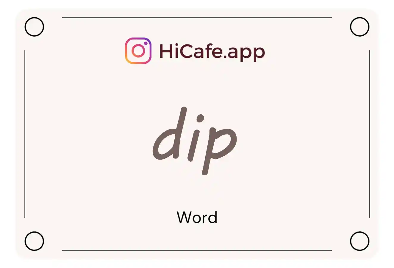 Meaning and usage of dip word