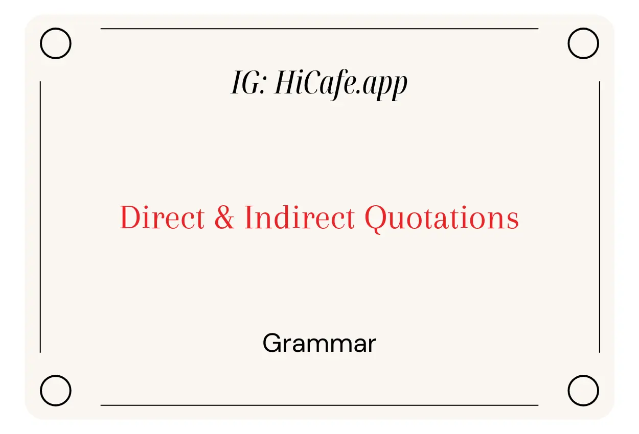 English Grammar Direct And Indirect Quotations