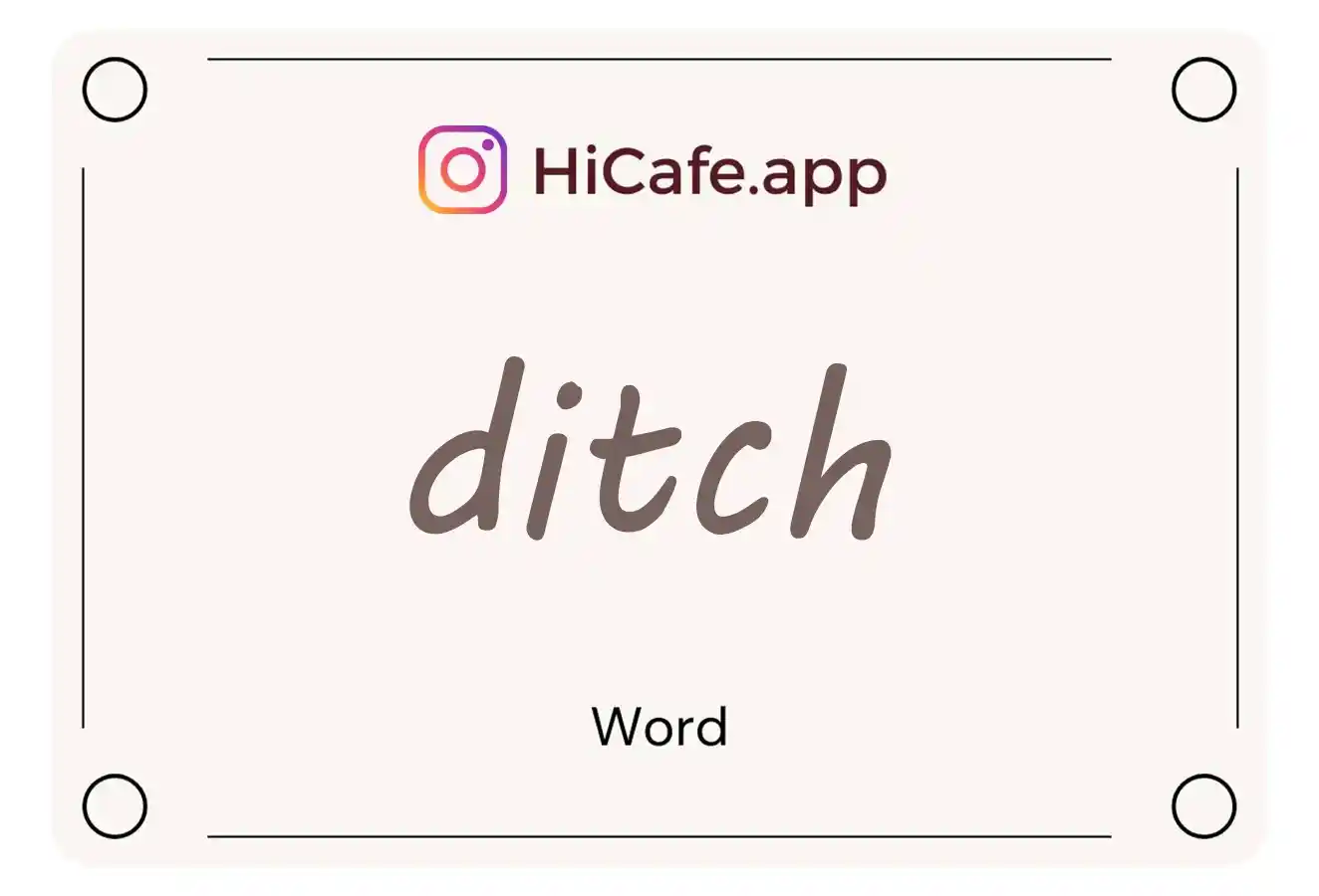 Meaning and usage of ditch word