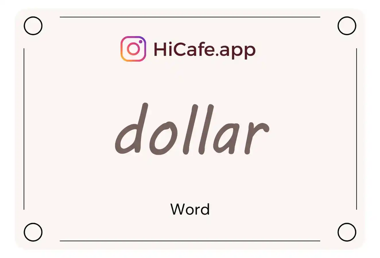 Meaning and usage of dollar word