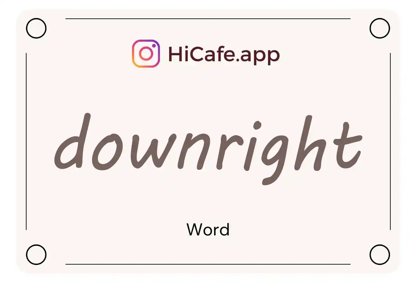 Meaning and usage of downright word