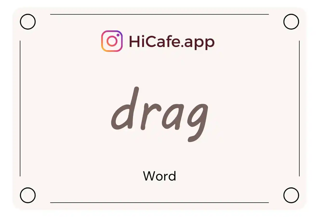 Meaning and usage of drag word