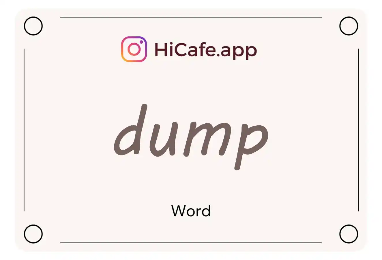 Meaning and usage of dump word