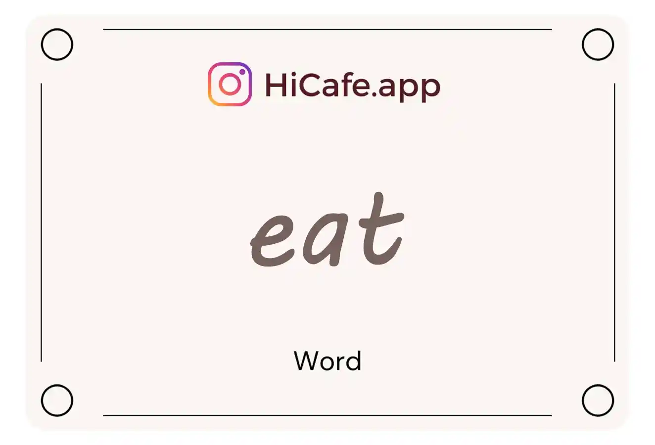 Meaning and usage of eat word