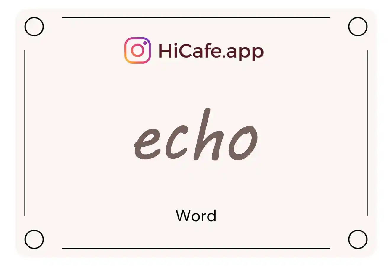 Meaning and usage of echo word