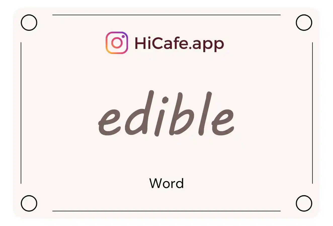 Meaning and usage of edible word