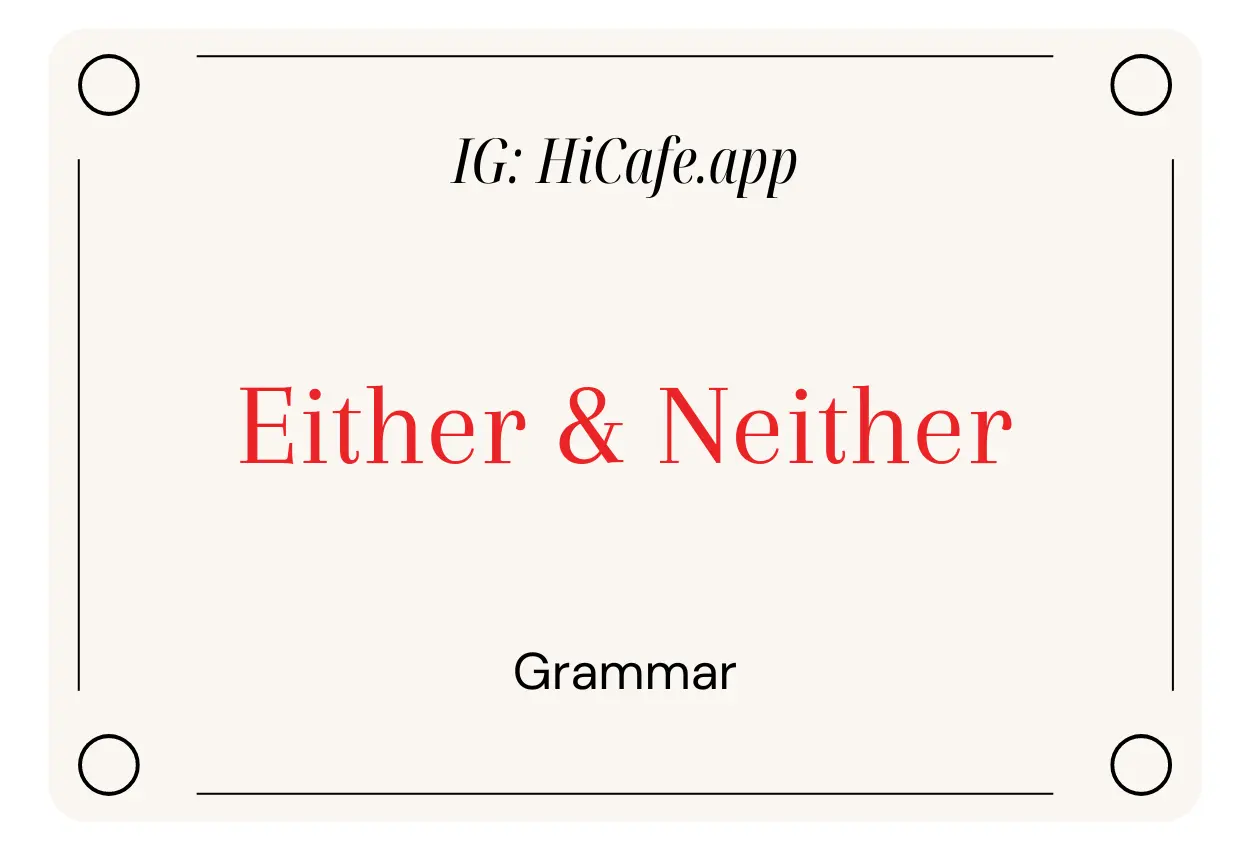 English Grammar Either And Neither