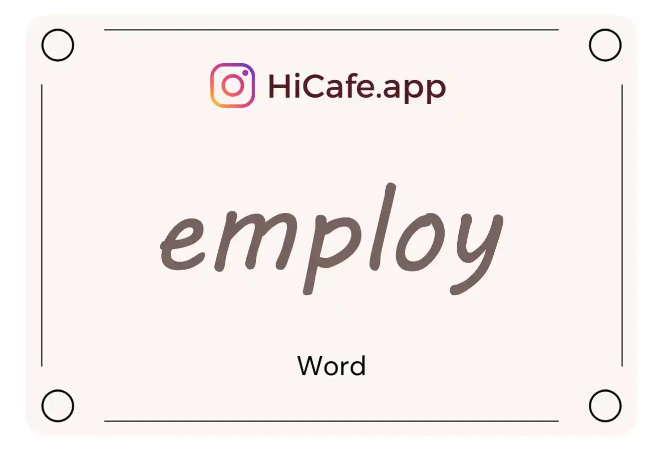 Meaning and usage of employ word