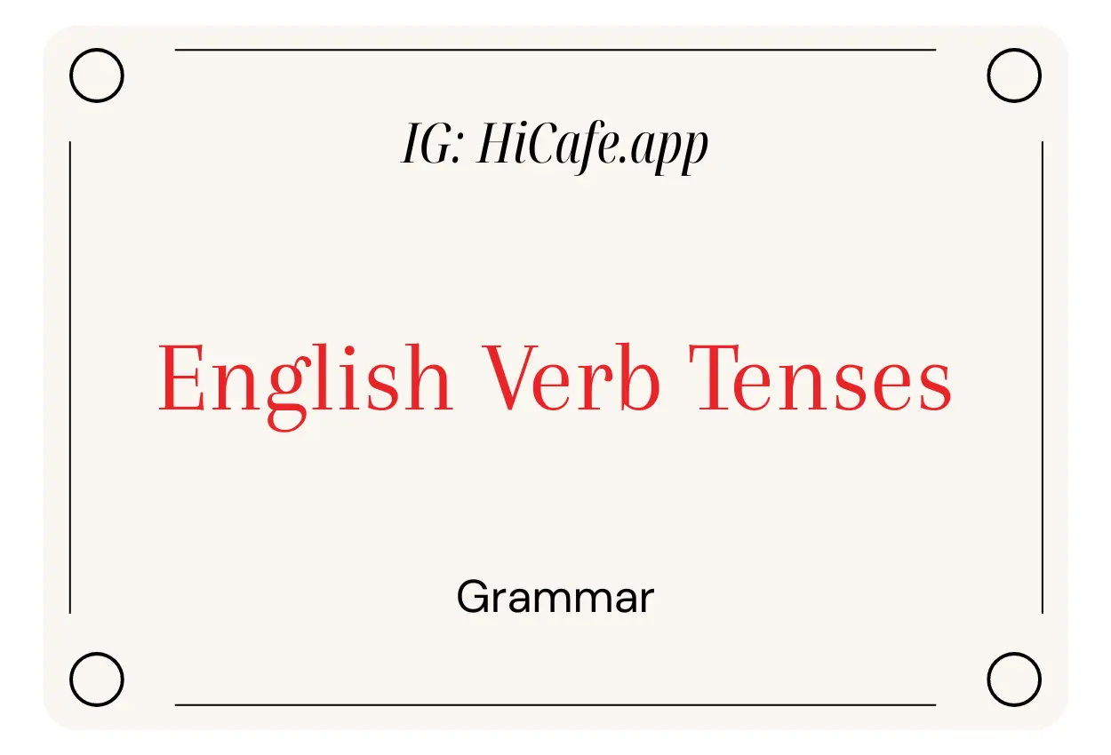 English Grammar English Verb Tenses