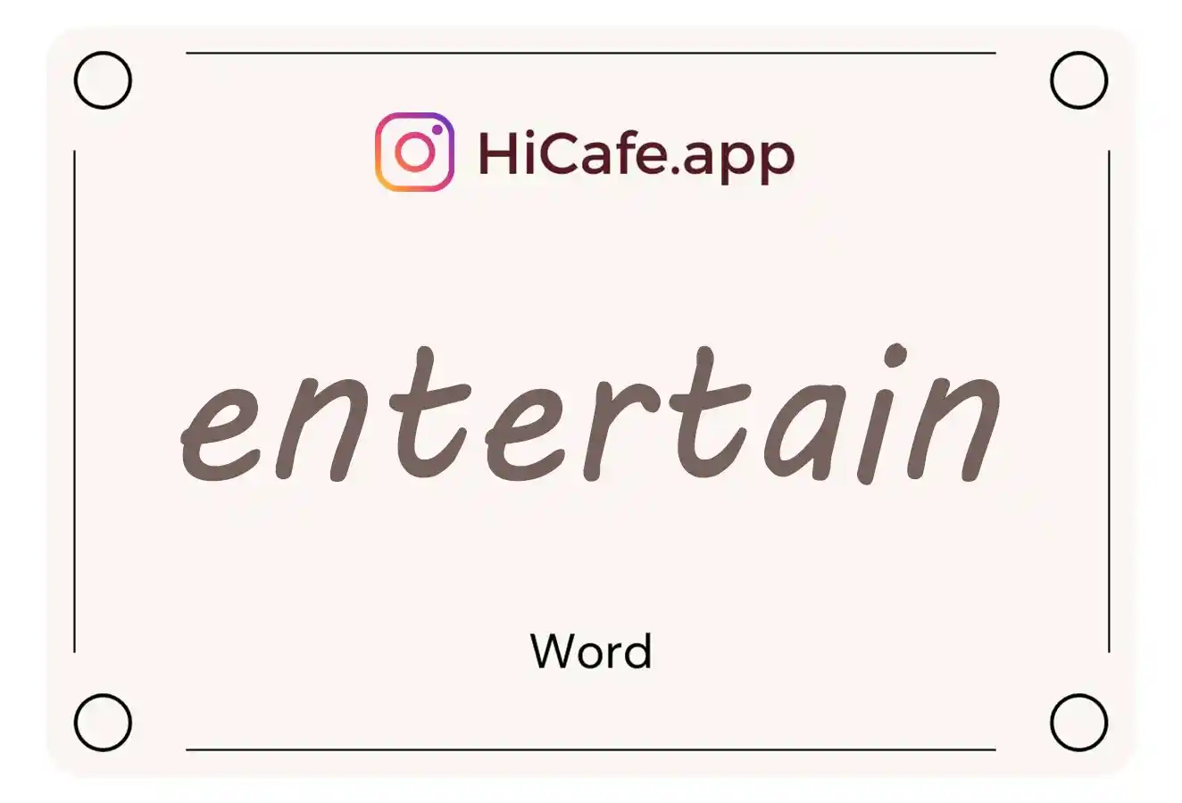 Meaning and usage of entertain word