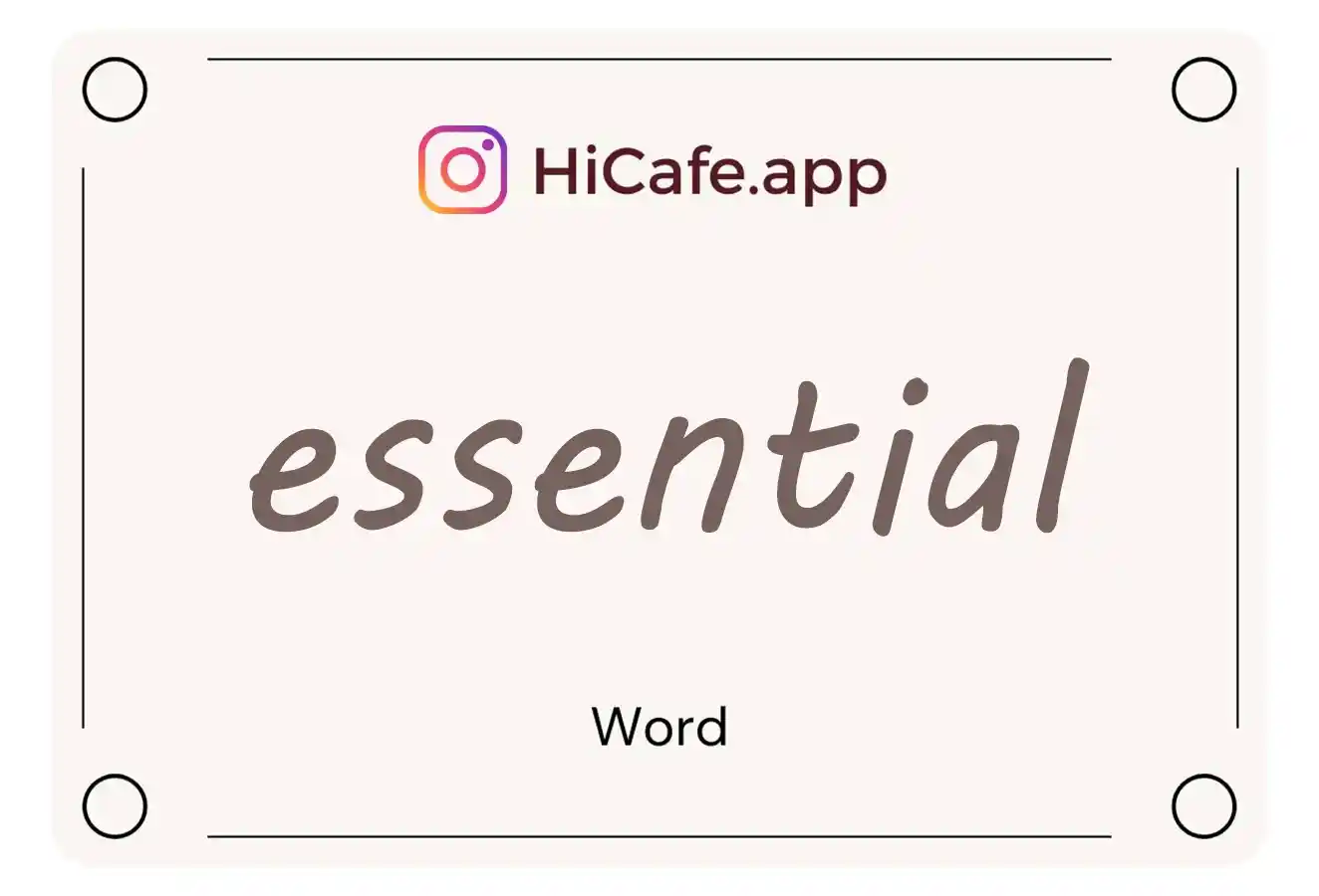 Meaning and usage of essential word