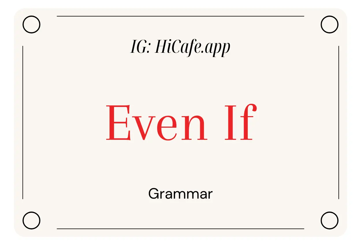 Even if Grammar