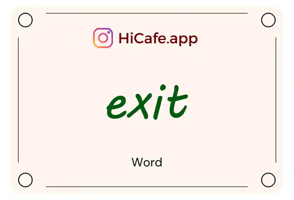 Meaning and usage of exit word