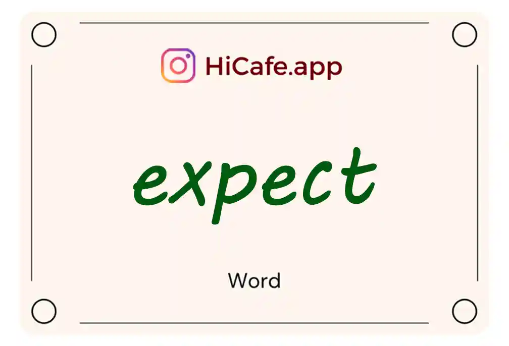 Meaning and usage of expect word