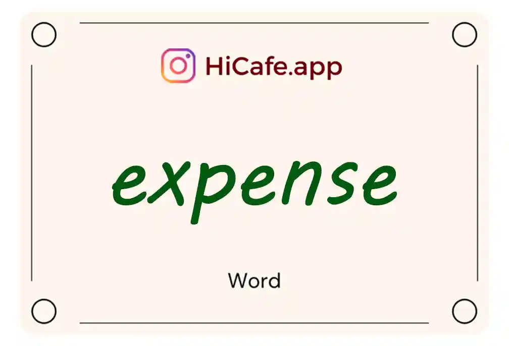 Meaning and usage of expense word