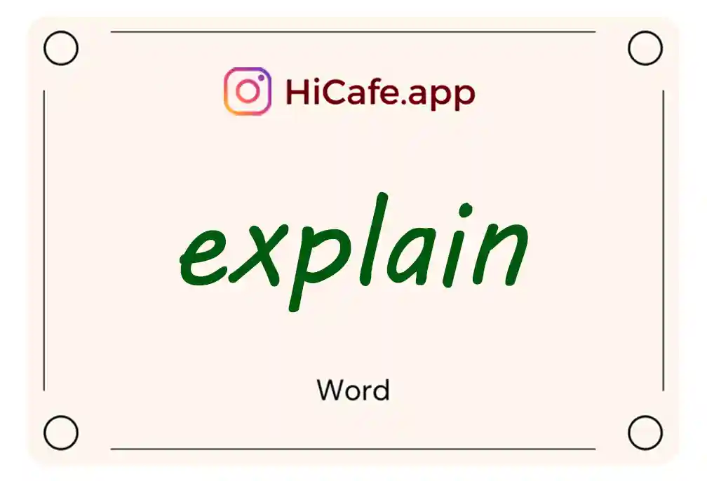 Meaning and usage of explain word