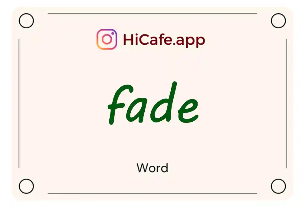 Meaning and usage of fade word