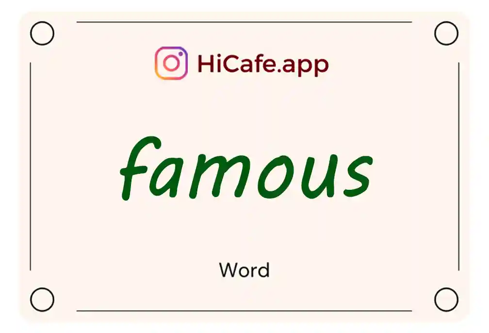 Meaning and usage of famous word