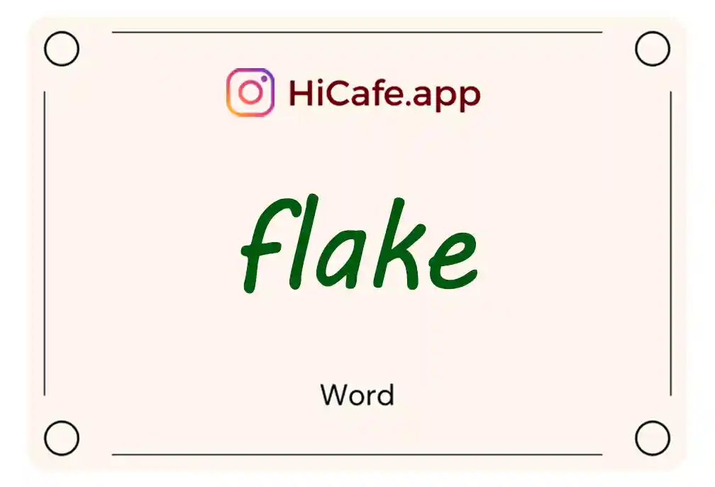 Meaning and usage of flake word