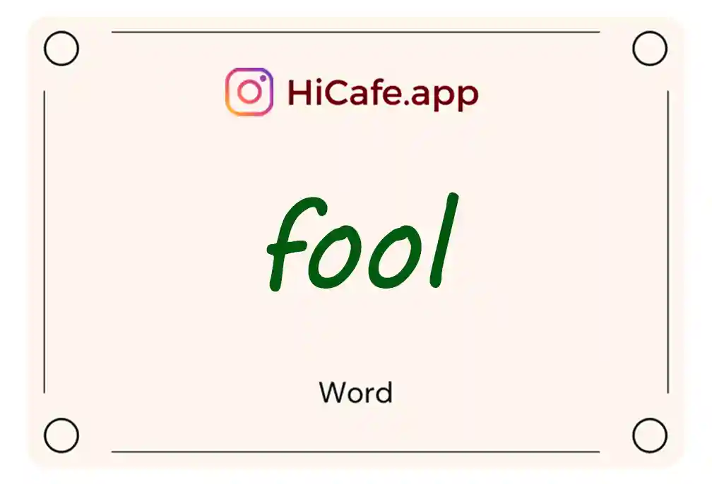 Meaning and usage of fool word