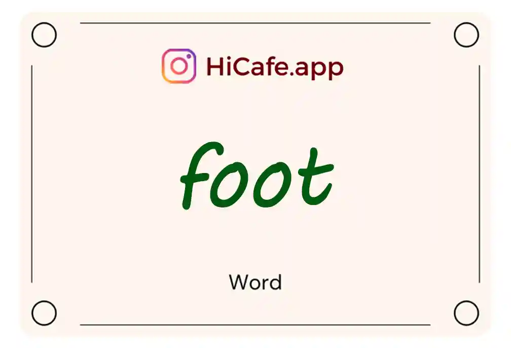 Meaning and usage of foot word