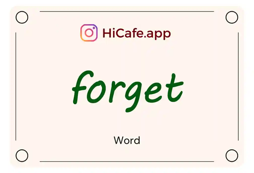 Meaning and usage of forget word