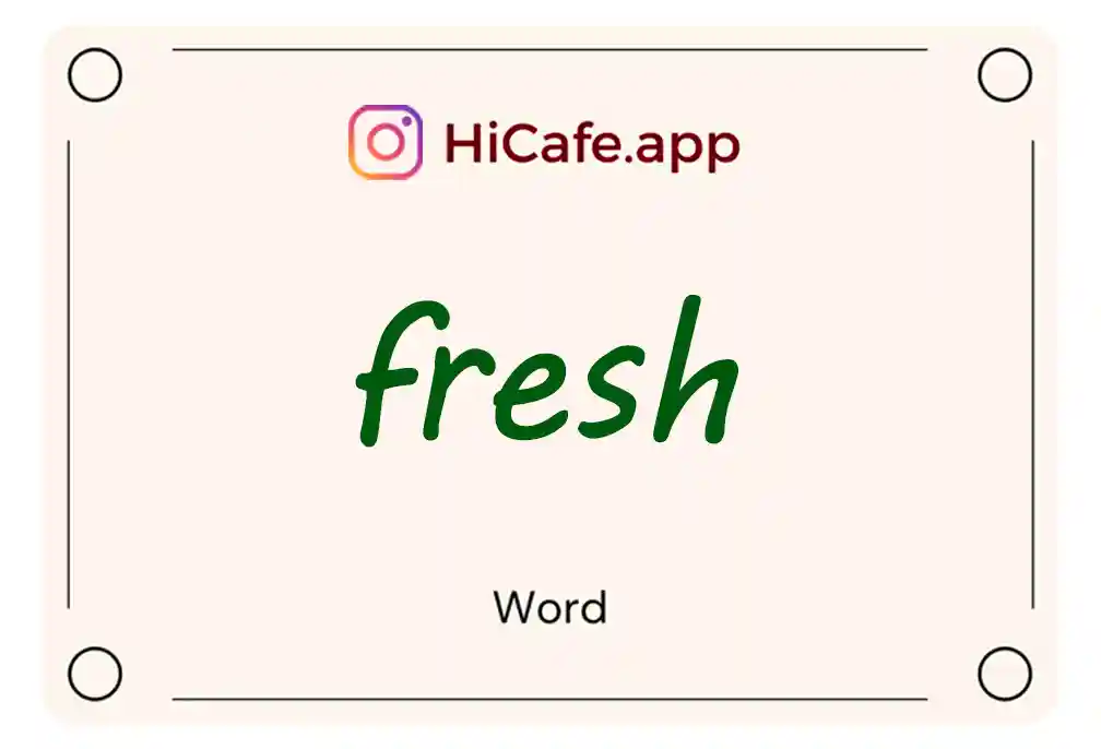 Meaning and usage of fresh word