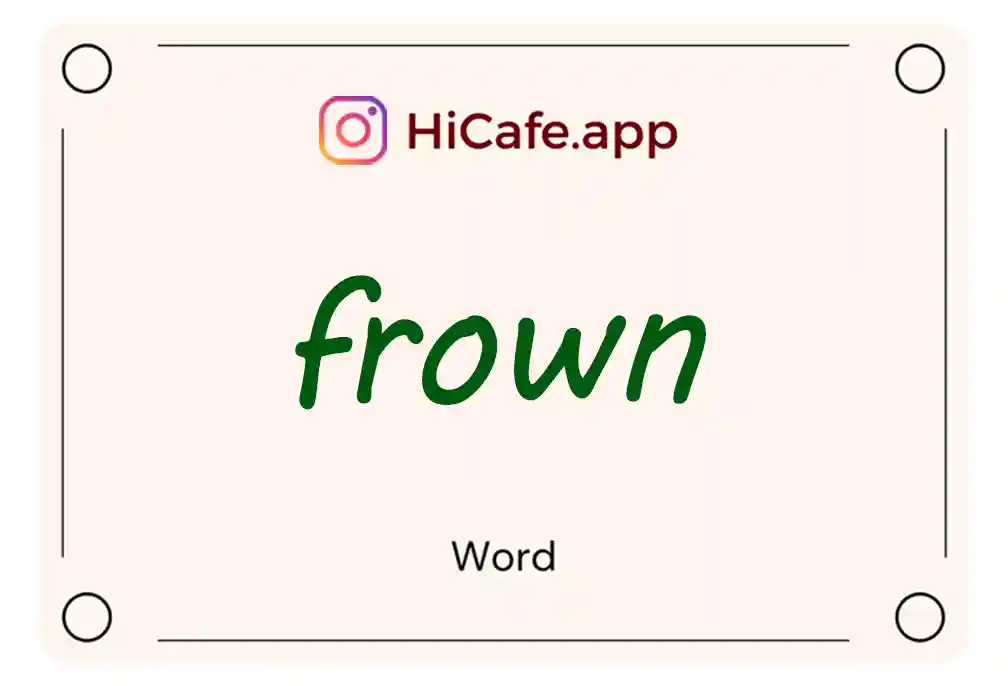 Meaning and usage of frown word