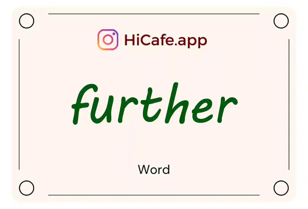 Meaning and usage of further word