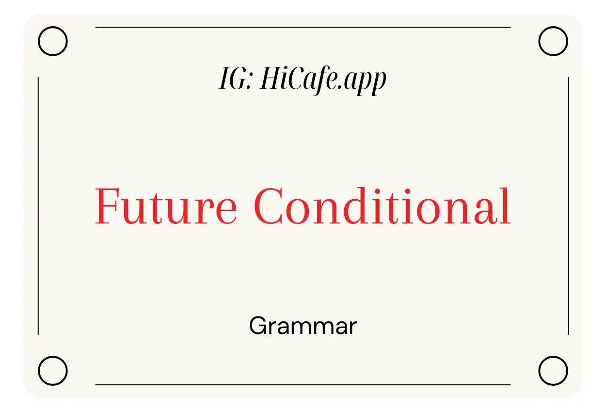 English Grammar Future Conditional