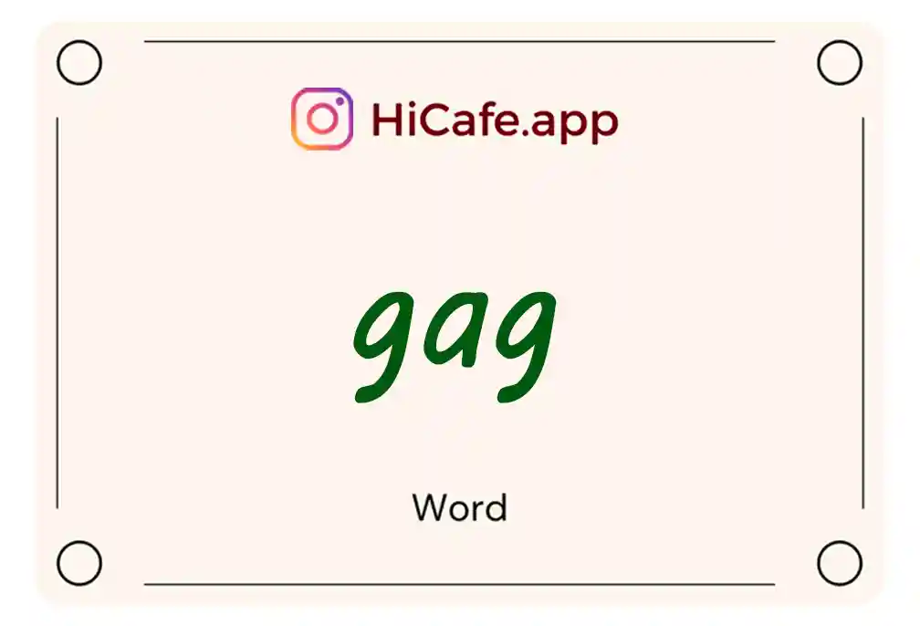 Meaning and usage of gag word