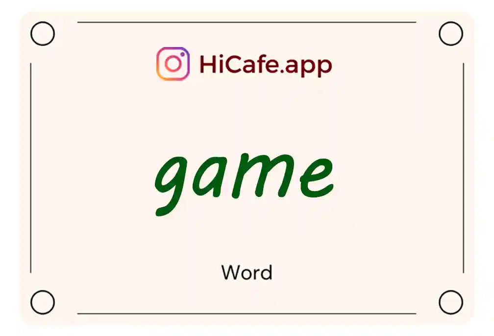 Meaning and usage of game word