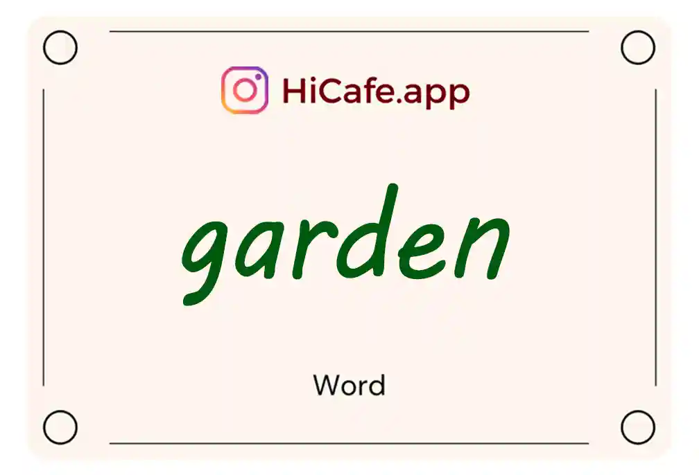 Meaning and usage of garden word