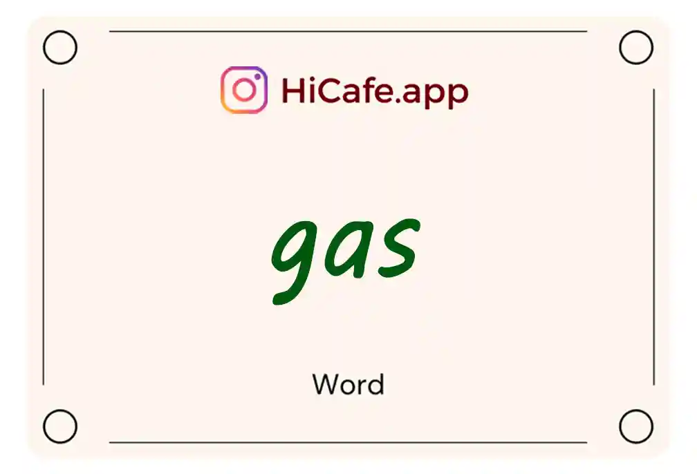 Meaning and usage of gas word