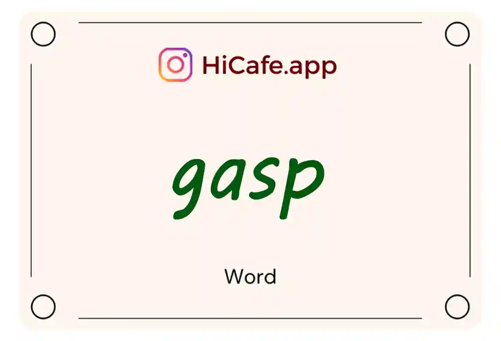 Meaning and usage of gasp word