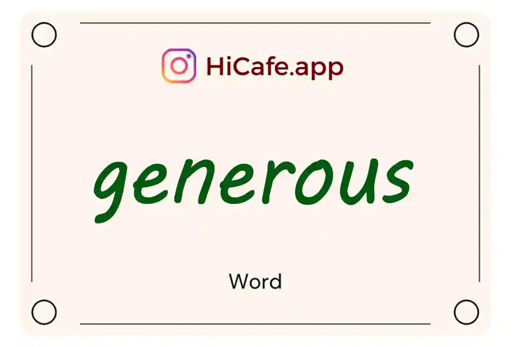 Meaning and usage of generous word