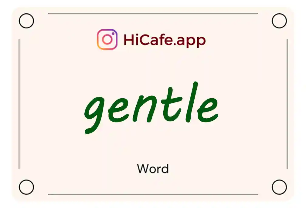 Meaning and usage of gentle word