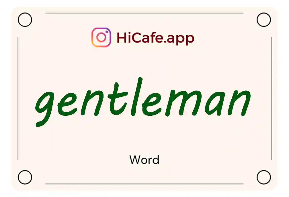 Meaning and usage of gentleman word