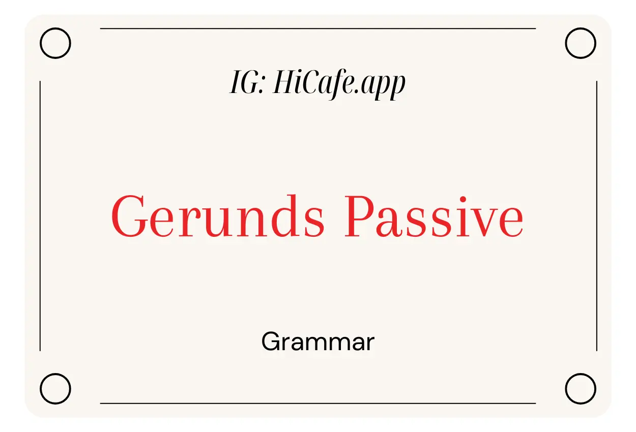 gerunds passive voice