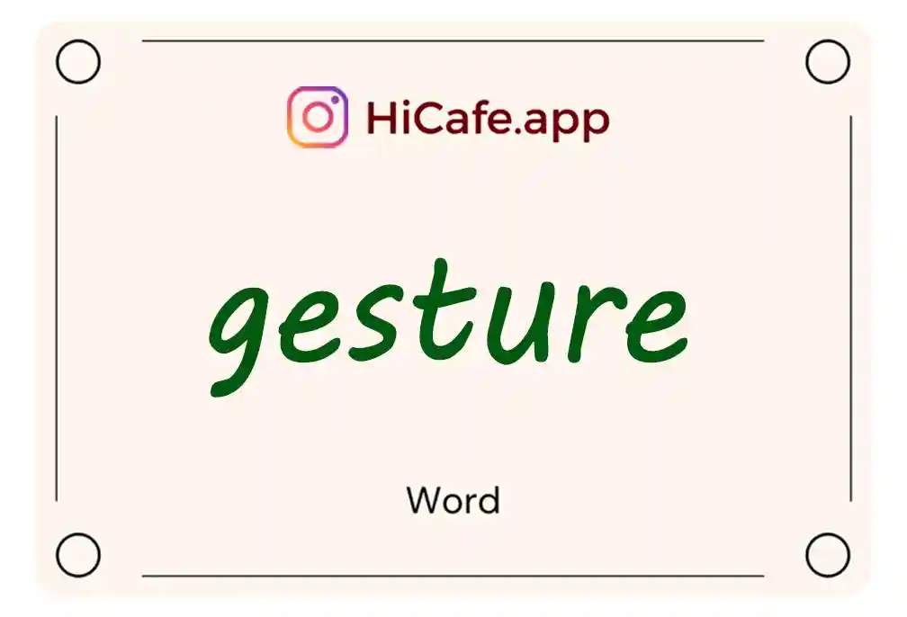 Meaning and usage of gesture word