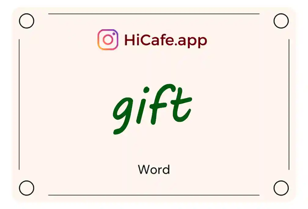 Meaning and usage of gift word