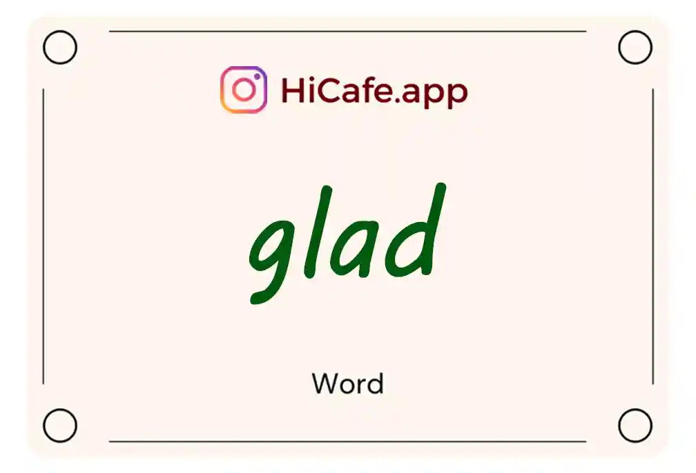 Meaning and usage of glad word