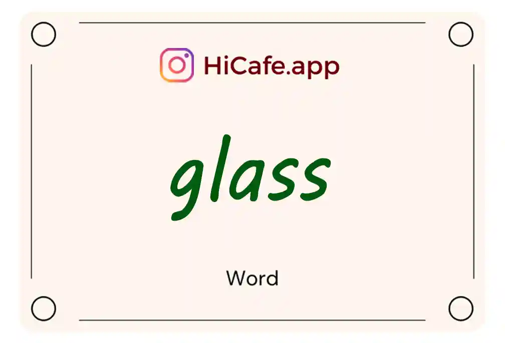 Meaning and usage of glass word