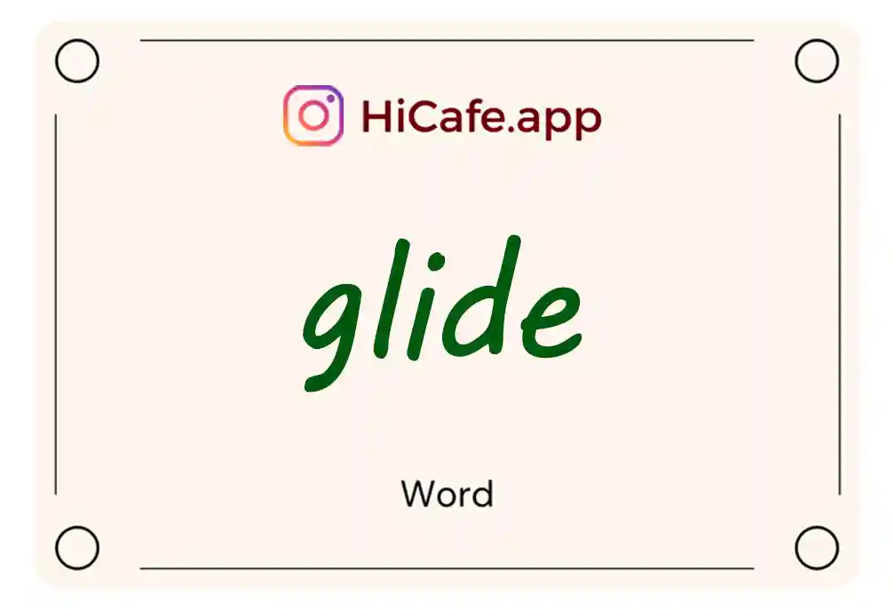 Meaning and usage of glide word