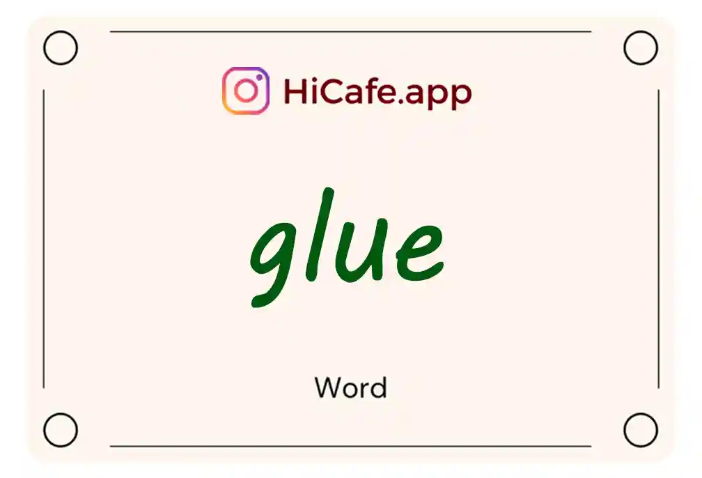 Meaning and usage of glue word